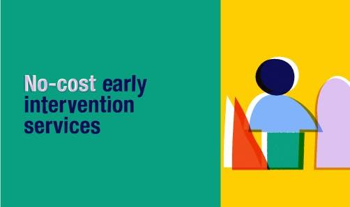 No-cost early intervention services