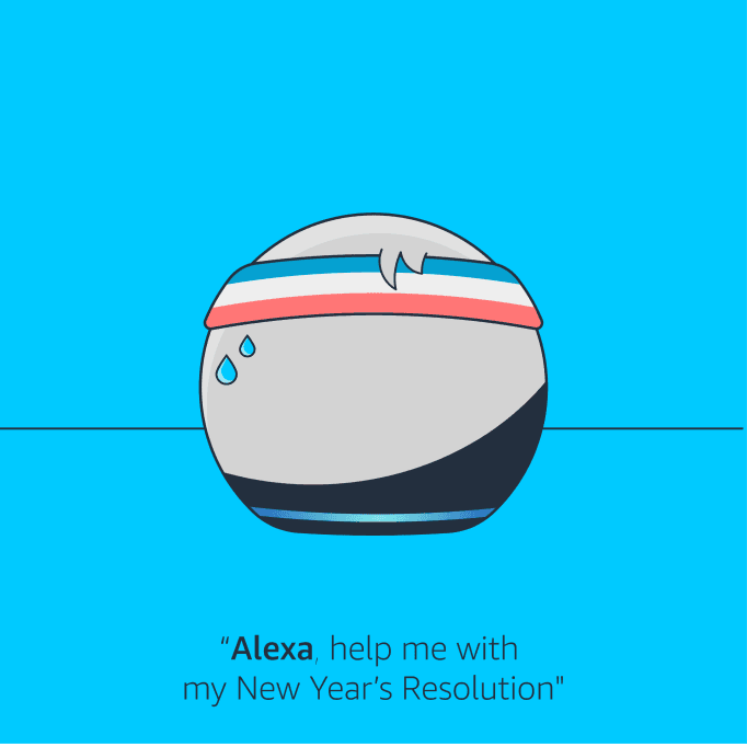 Alexa, help me with my New Year's Resolution